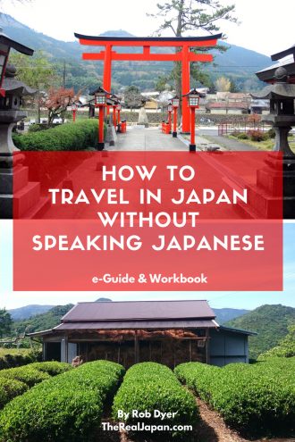 How to travel in Japan without speaking Japanese ebook The Real Japan Rob Dyer
