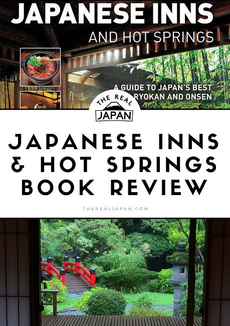 Japanese Inns and Hot Springs Tuttle The Real Japan Rob Dyer