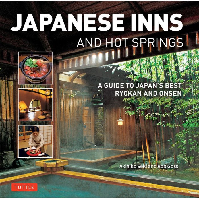 Japanese Inns and Hot Springs ryokan onsen Rob Dyer The Real Japan Rob Goss