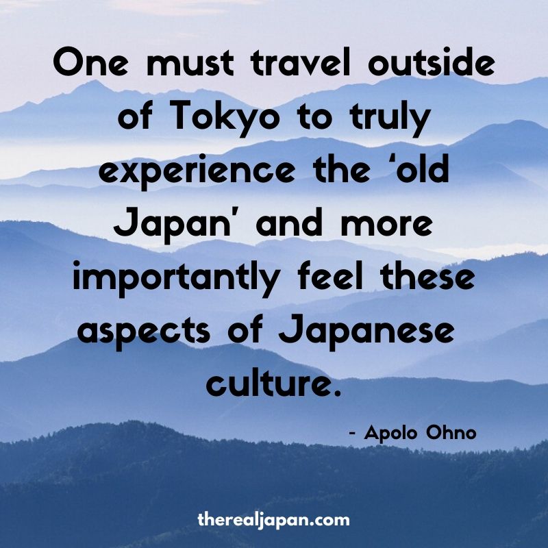 Apolo Ohno travel quote The Real Japan