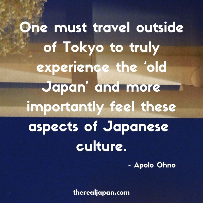 Apolo Ohno travel quote The Real Japan