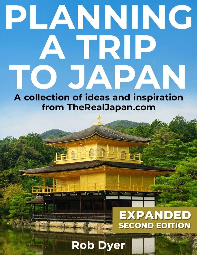 Planning A Trip To Japan 2nd Edition The Real Japan Rob Dyer