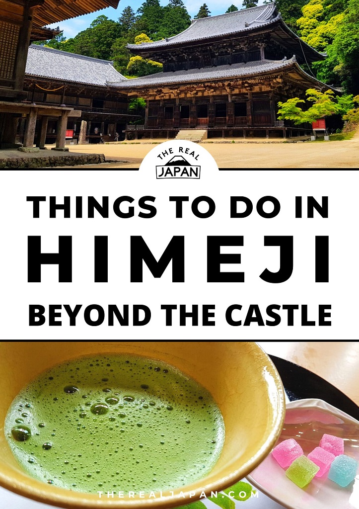 Things To Do Himeji Beyond The Castle The Real Japan Rob Dyer