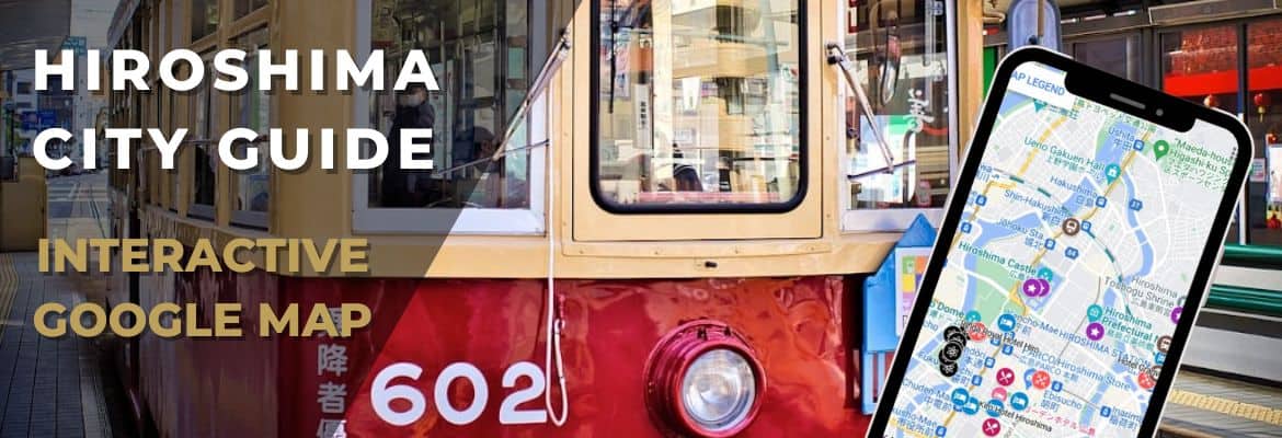 GM Hiroshima Google Map tram banner The Real Japan Rob Dyer