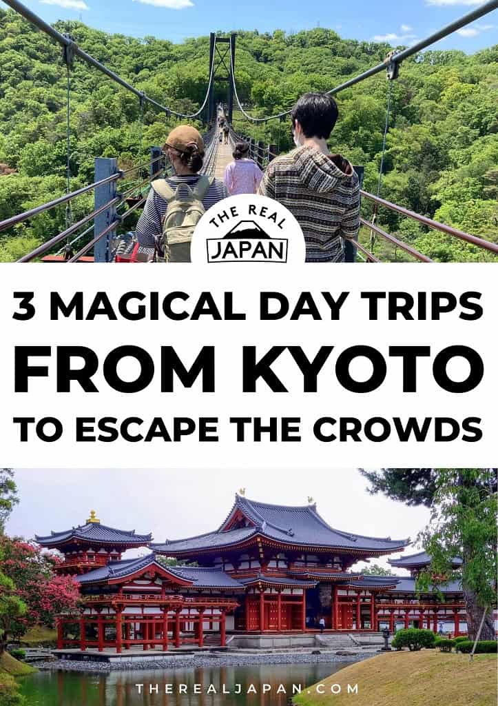 Day Trips From Kyoto to escape the crowds The Real Japan