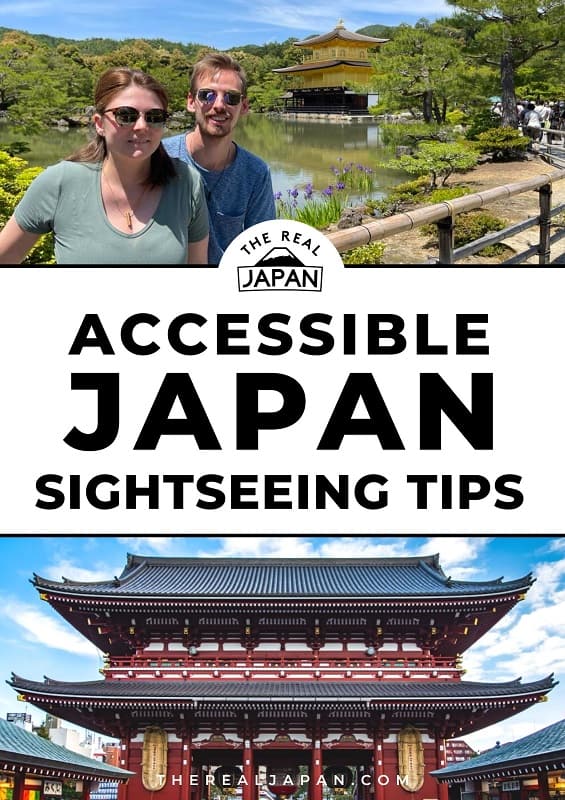 Accessible Japan Sightseeing Guide The Real Japan