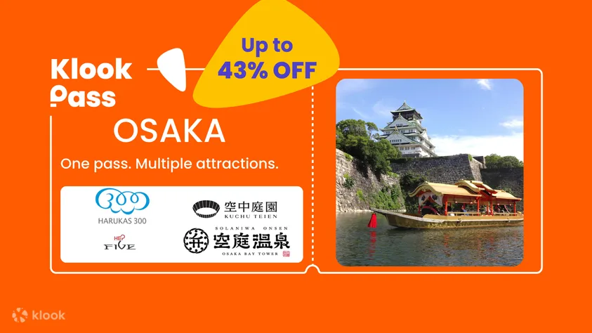 Klook Pass Osaka attractions The Real Japan