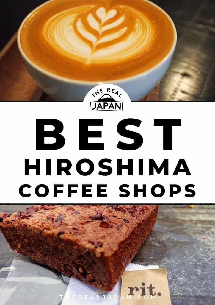 Best Hiroshima Coffee Shops Rob Dyer The Real Japan