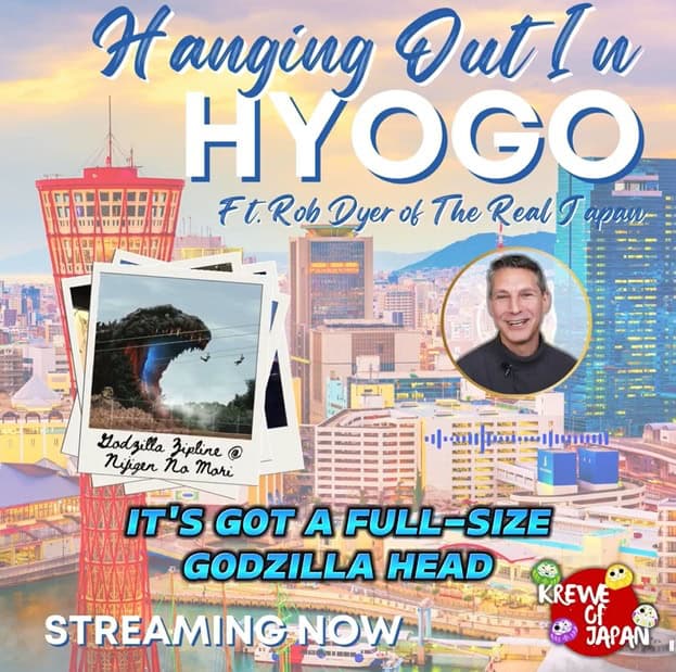 Krewe of Japan podcast Hyogo feat. Rob Dyer, The Real Japan