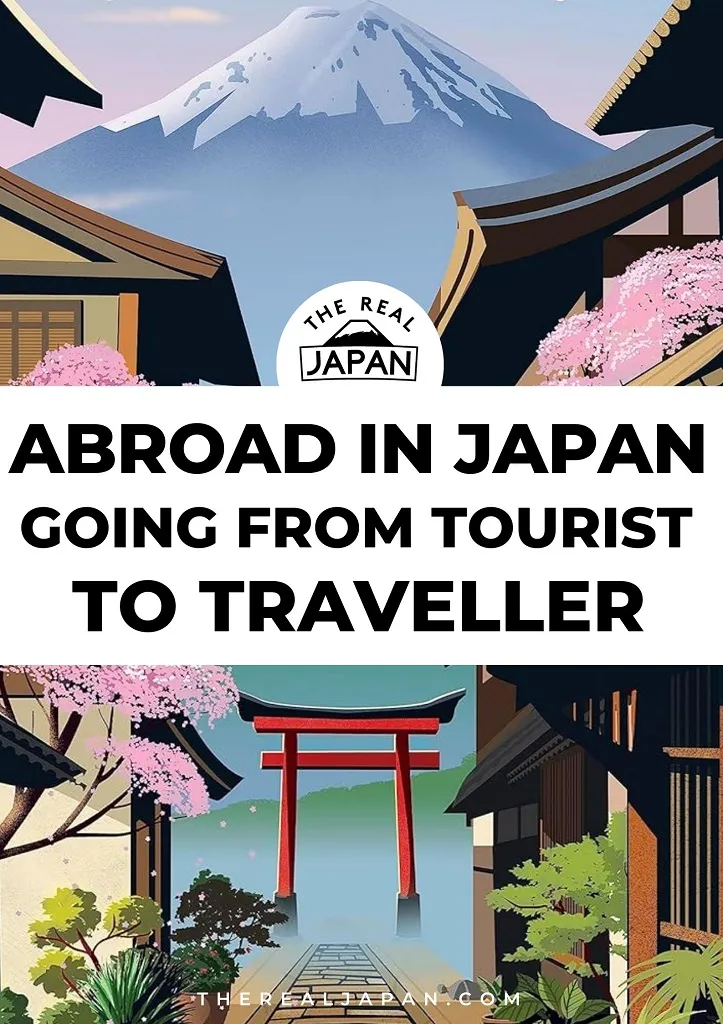 Abroad in Japan From Tourist to Traveller