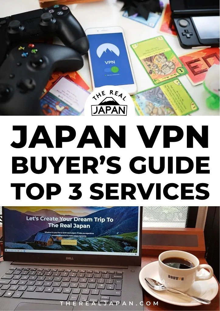Japan VPN buyers guide The Real Japan Rob Dyer